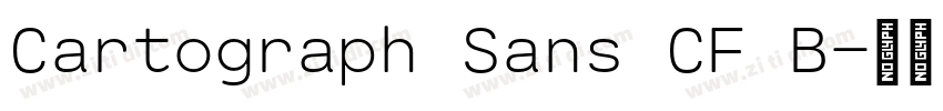 Cartograph Sans CF B字体转换 Cartograph Sans CF B字体转换